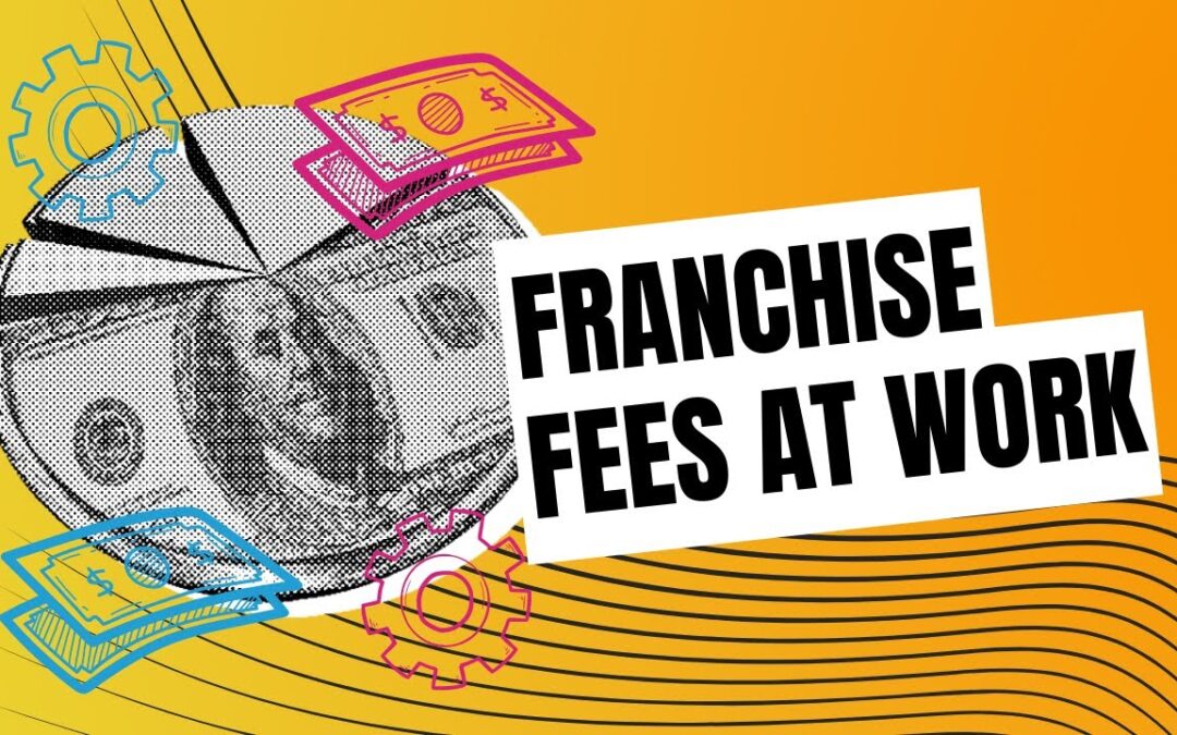 Franchise Fees