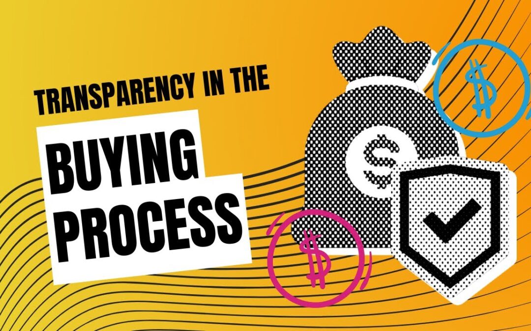 Transparency in the Buying Process